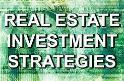 Choosing a Real Estate Investing Strategy.