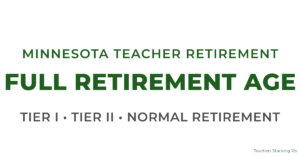 Minnesota TRA full retirement age 65 for Minnesota teachers